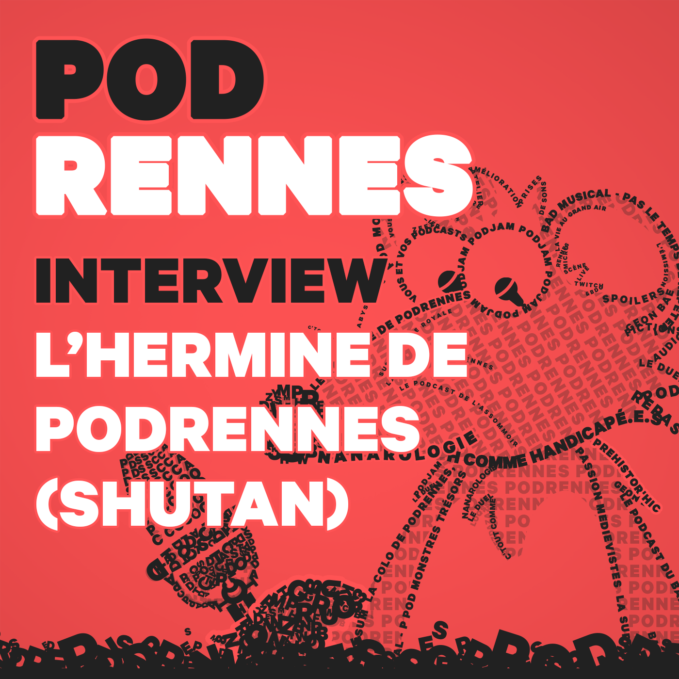 Interview : L'hermine de PodRennes (Shutan) - PodRennes 2024