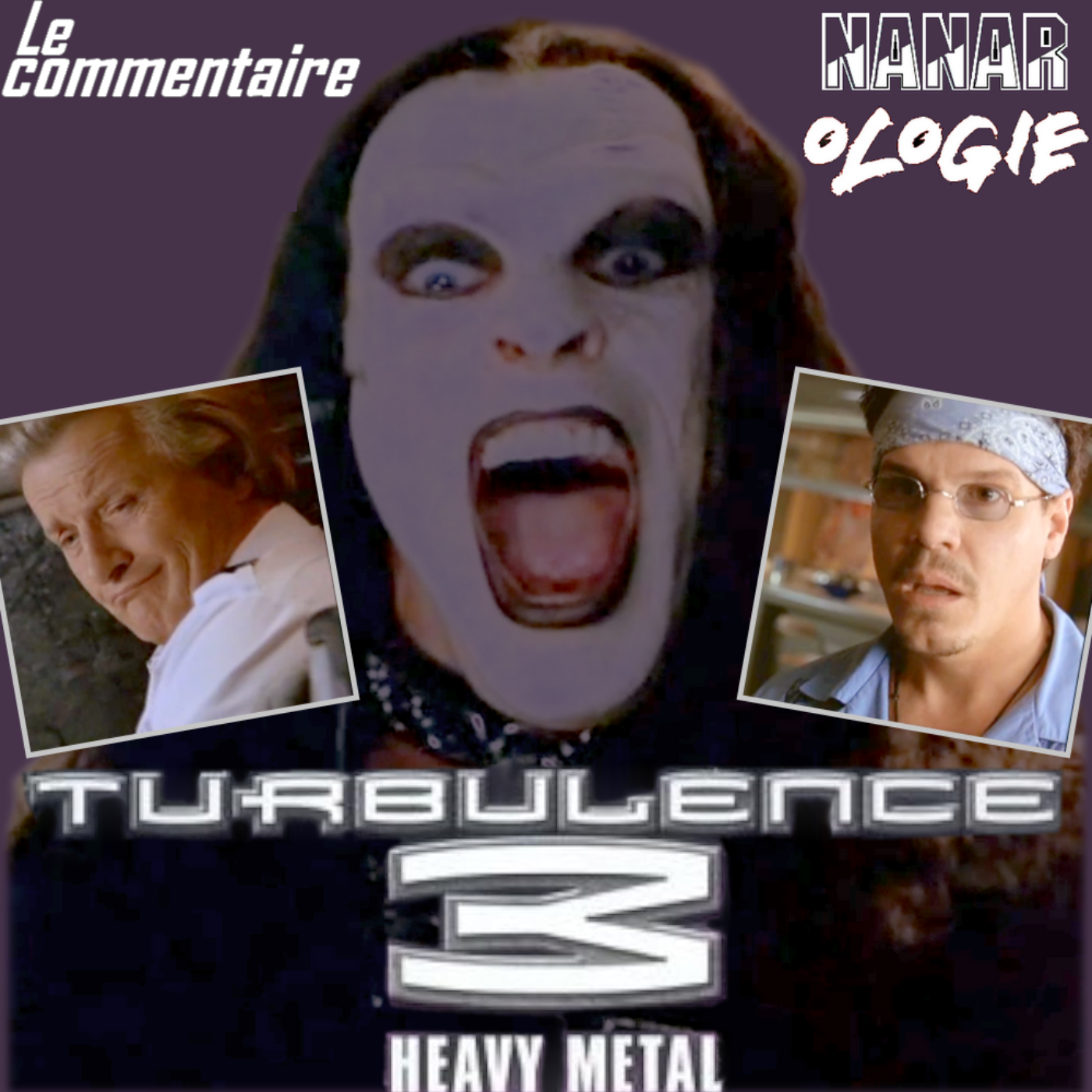Nanarologie Bonus - Commentaire de Turbulences 3 : Heavy Metal