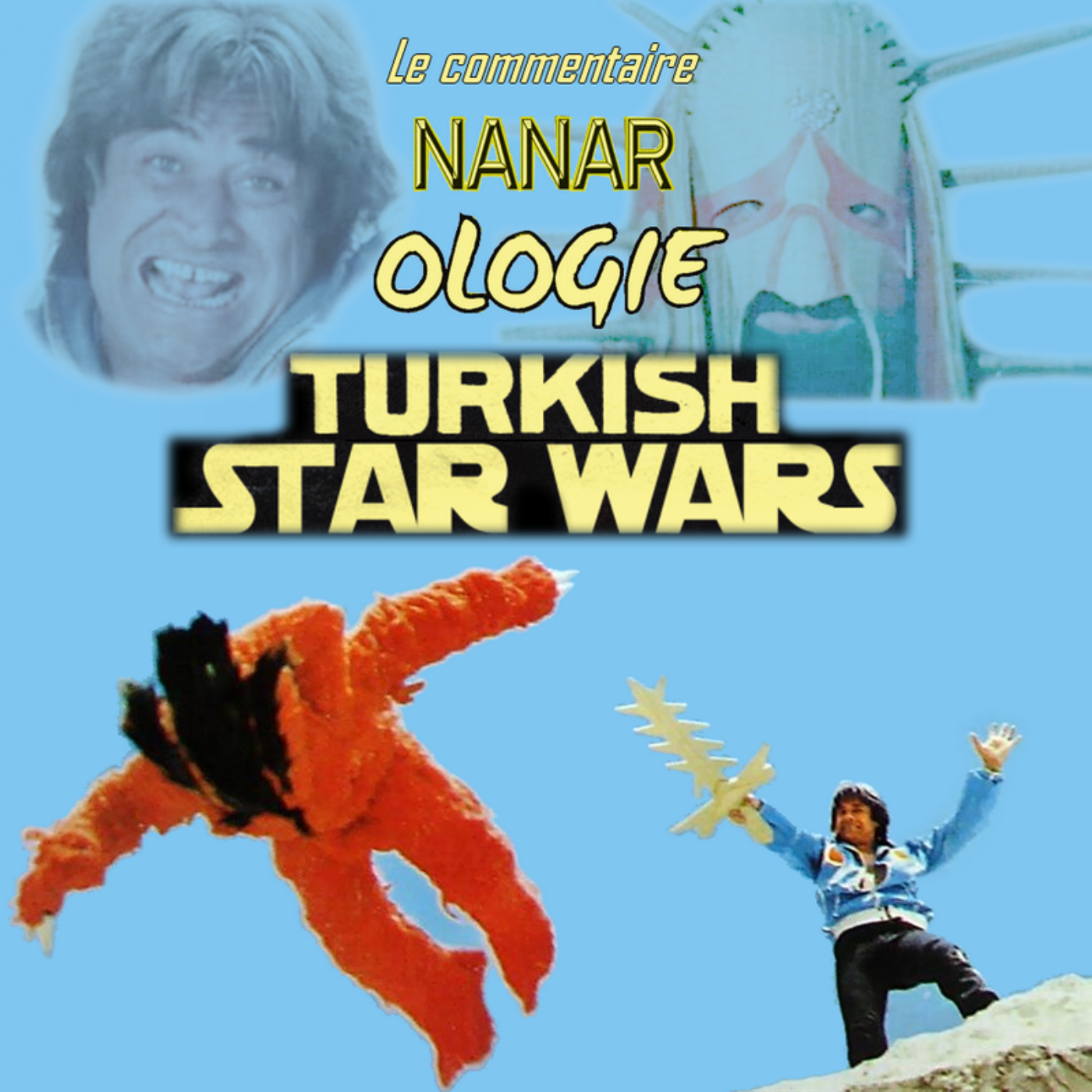Nanarologie Bonus - Commentaire de Turkish Star Wars