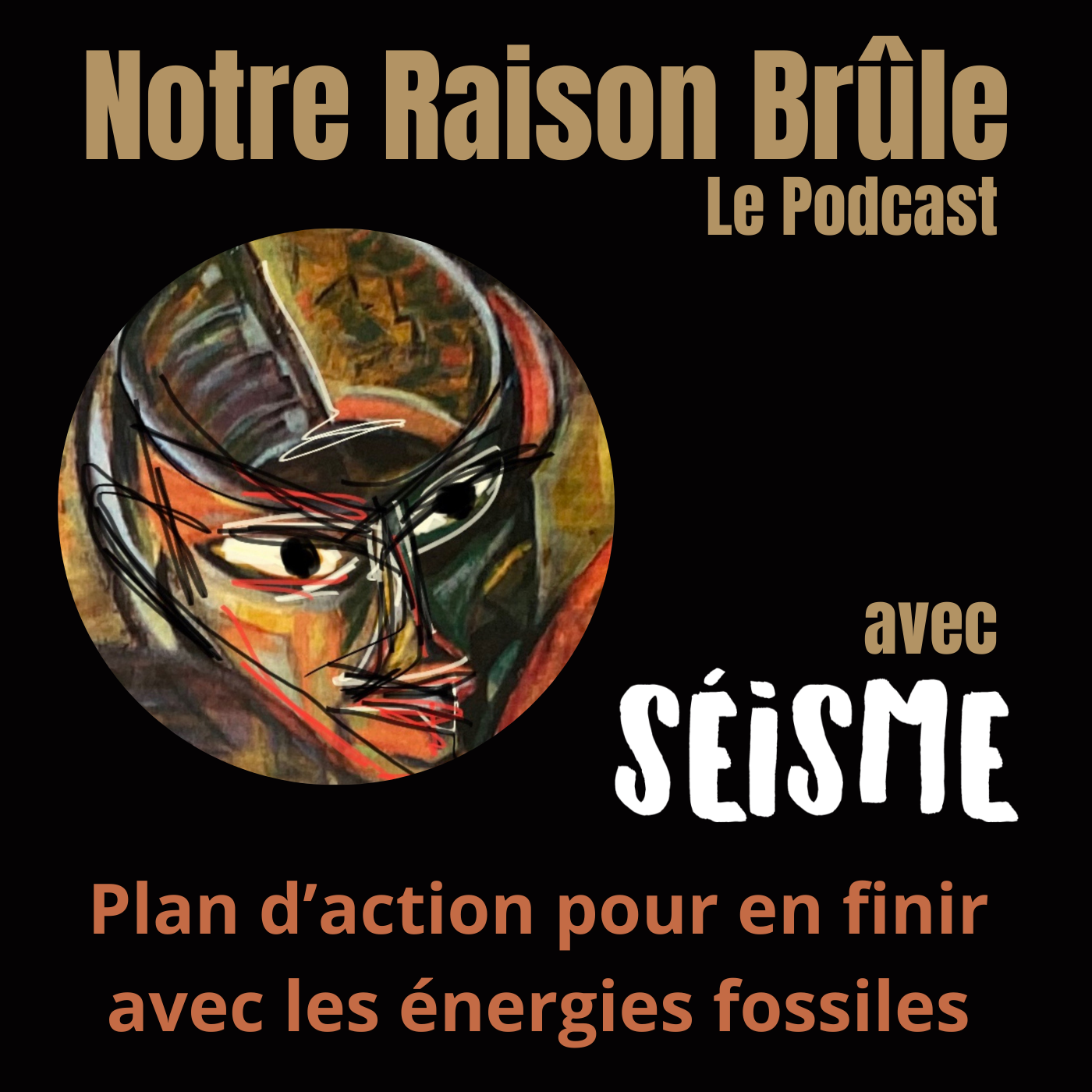#7 - Séisme : « Plan d’action pour en finir avec les énergies fossiles »