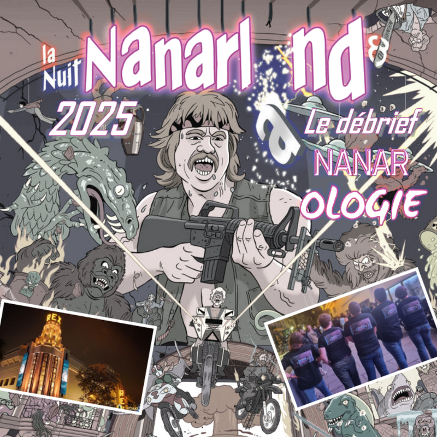 Nanarologie Hors-Série - Bilan de la nuit Nanarland 8 !