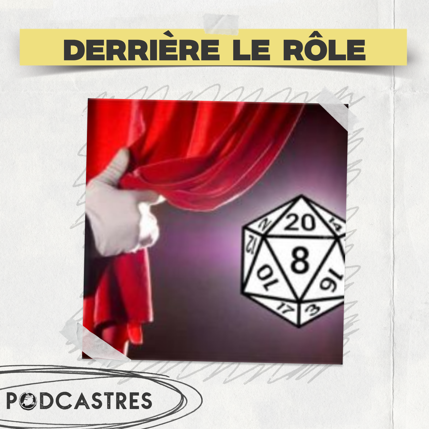 Derrière le rôle - PodCastres 2025