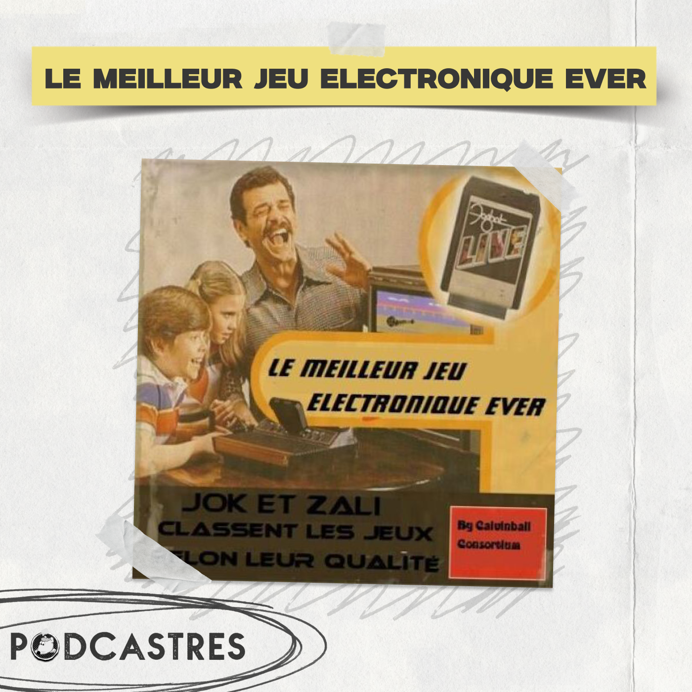Le Meilleur Jeu Electronique Ever - PodCastres 2025