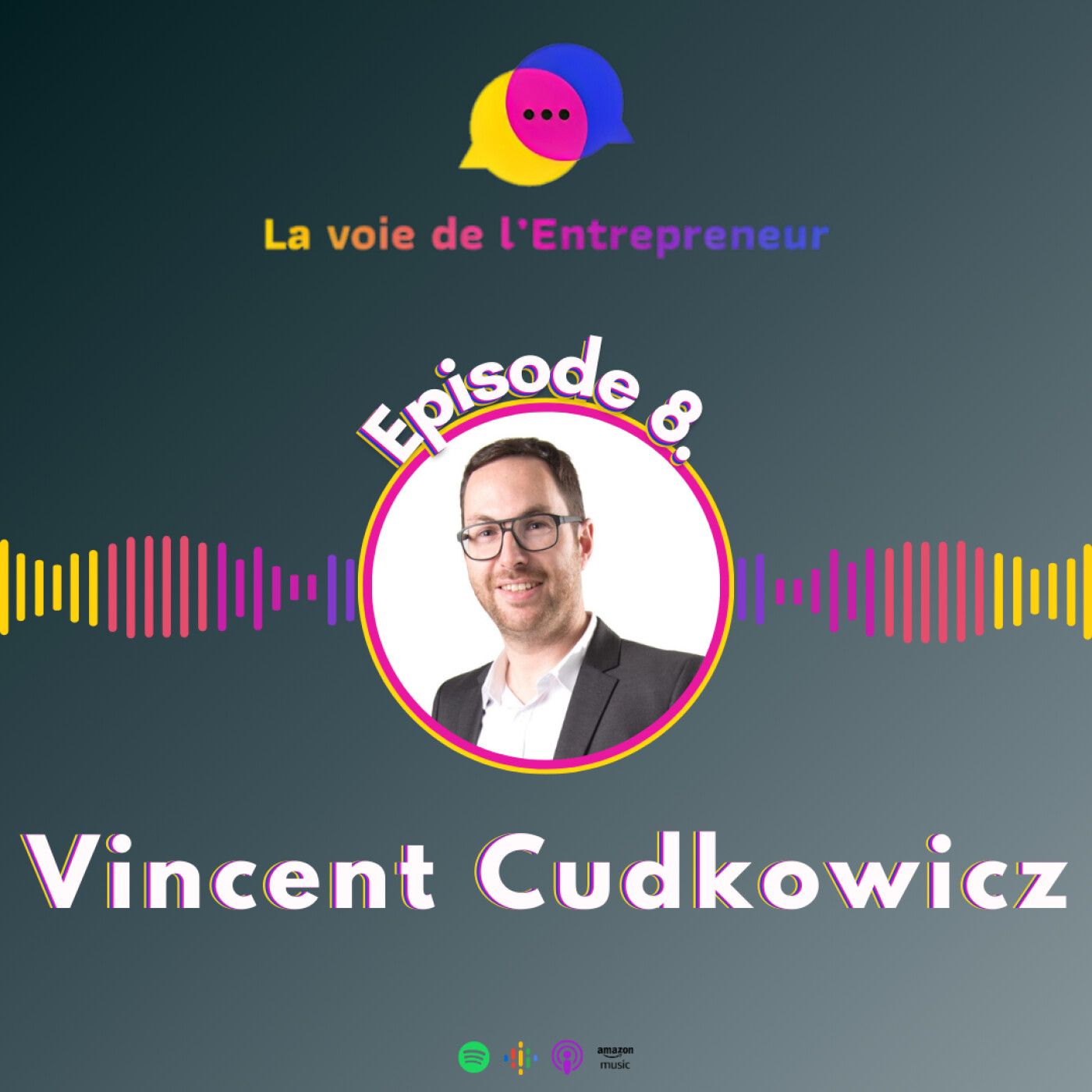 #08 - Vincent Cudkowicz : Entre Club Med et création d'entreprise, un parcours à la fois inattendu et inspirant #08 - Vincent Cudkowicz : Entre Club Med et création d'entreprise, un parcours à la fois inattendu et inspirant