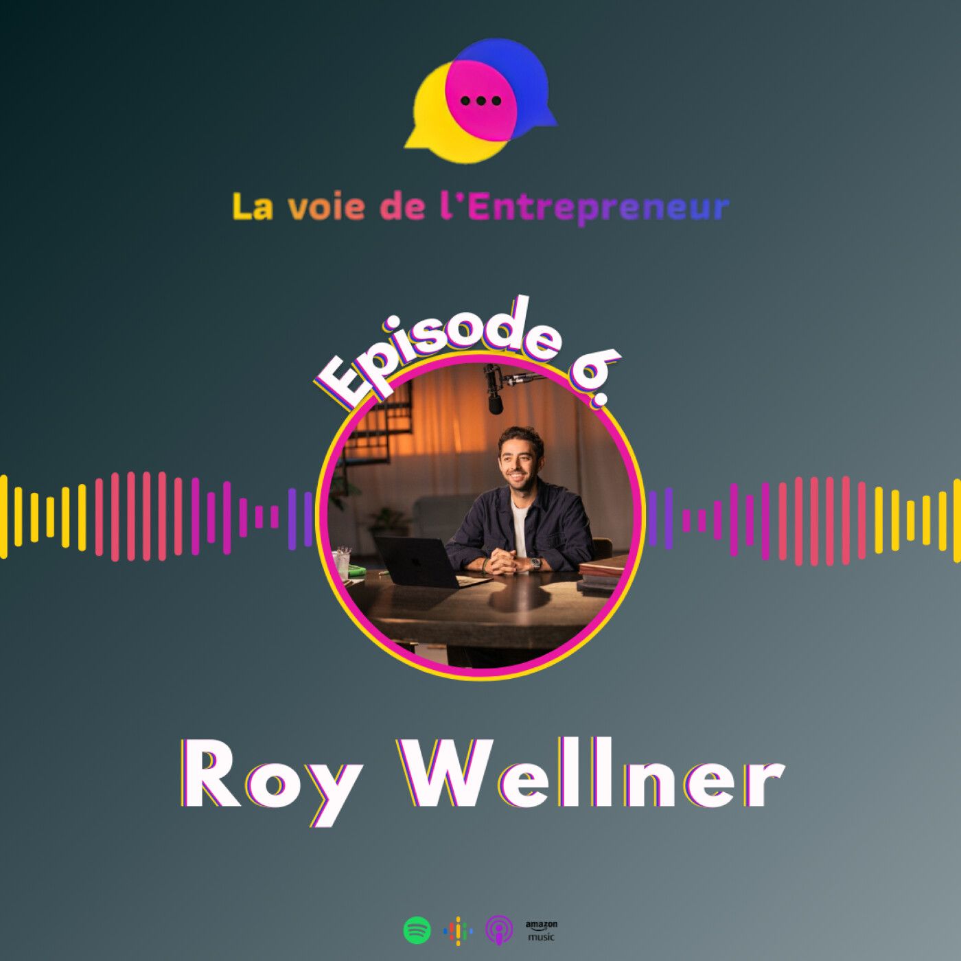 #06 - Roy Wellner et Augment aux côtés des fondateurs de Waze, YouTube, Shazam : ensemble pour le MBA de demain #06 - Roy Wellner et Augment aux côtés des fondateurs de Waze, YouTube, Shazam : ensemble pour le MBA de demain