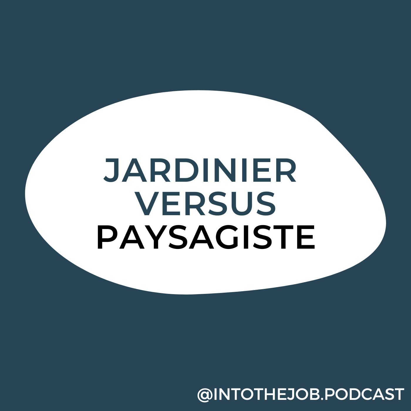 #56 Jardinier versus Paysagiste