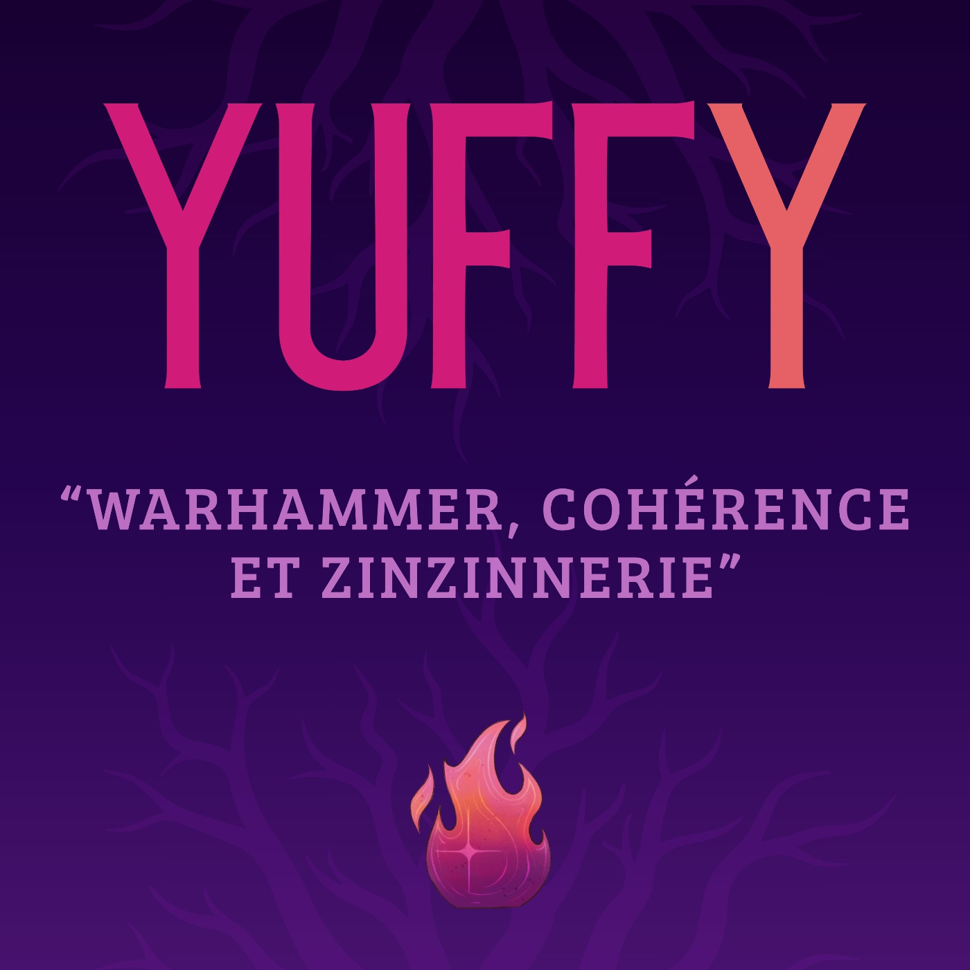 Yuffy : "Warhammer, cohérence et zinzinnerie"