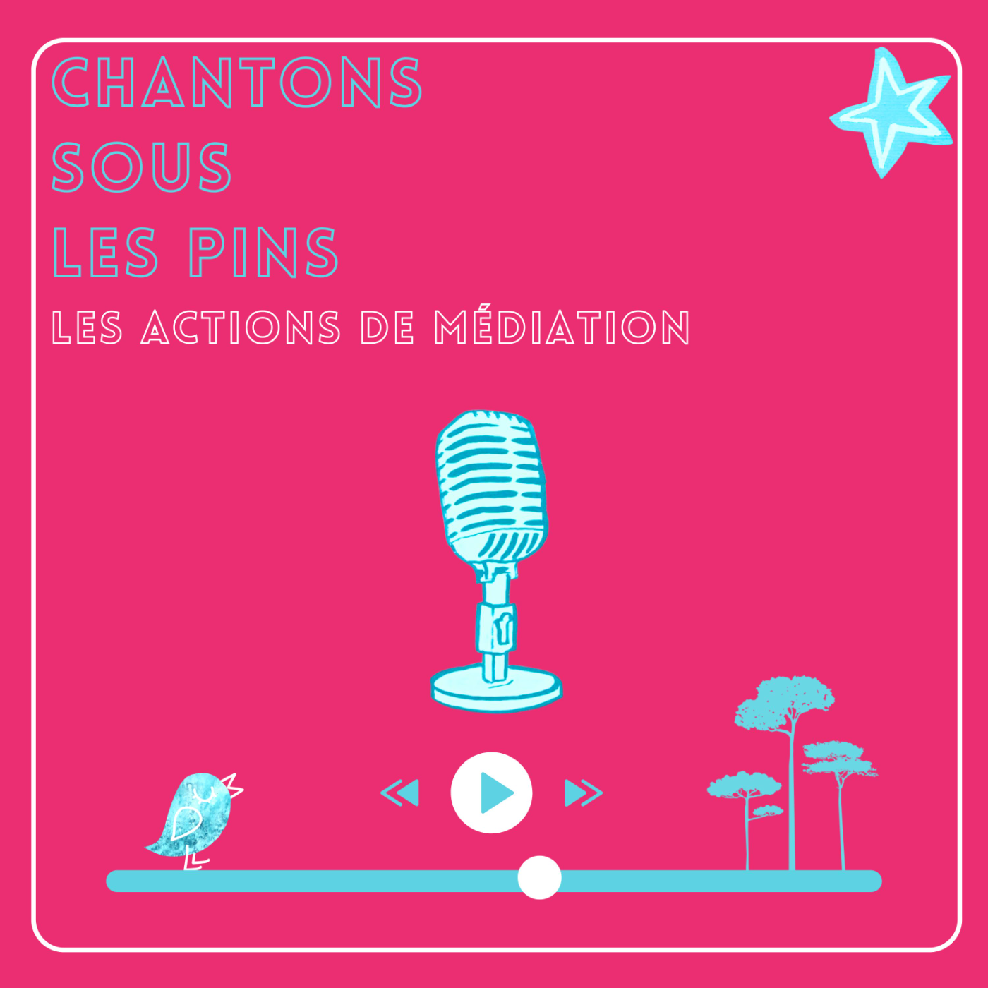 Chantons sous les Pins : actions de médiation podcast artwork